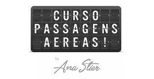 Capa de Curso Passagens Aéreas Ana Stier: Baixar Segredos de Viajante