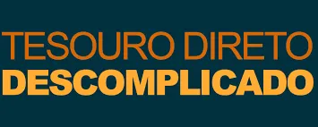 Capa de Baixe Agora: Tesouro Direto Descomplicado por Rafael Seabra