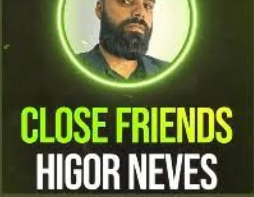 Capa de Close Friends Higor Neves: Baixar Conteúdo Exclusivo Agora!