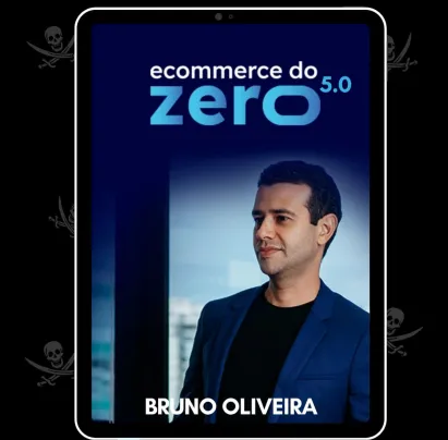 Capa de Ecommerce do Zero 5.0 Bruno Oliveira: Baixar Agora Completo!