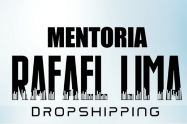 Capa da Mentoria Rafael Lima 2021 com destaque para dropshipping e sucesso financeiro