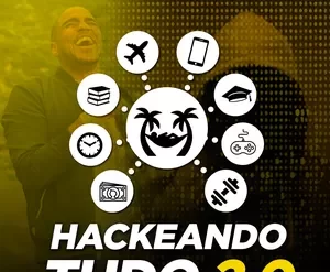 Capa do curso Hackeando Tudo 2.0 de Raiam Santos com elementos visuais de tecnologia e sucesso financeiro