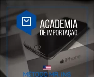 Academia de Importação 2.0 Mister Ins - Curso Completo de Importação