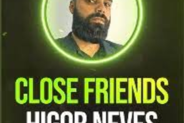 Close Friends Higor Neves - Treinamento Exclusivo de Marketing Digital