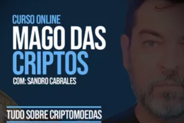 Sandro Cabrales Mago das Criptos curso completo